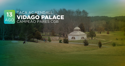 TAÇA AC KENDALL VIDAGO PALACE – CAMPEÃO PARES CGB – 13 AGOSTO