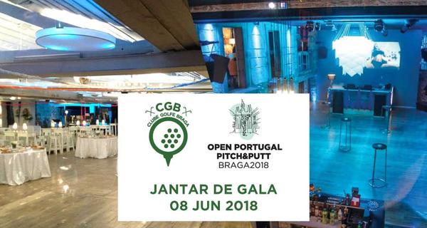CONVITE - JANTAR OPEN PORTUGAL PITCH&PUTT BRAGA2018  8 JUNHO